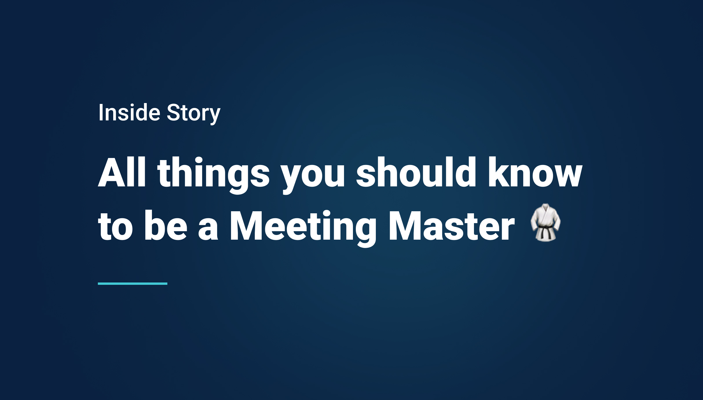 All things you should know to be a Meeting Master
